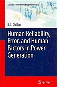 Human Reliability, Error, and Human Factors in Power Generation (Hardcover)