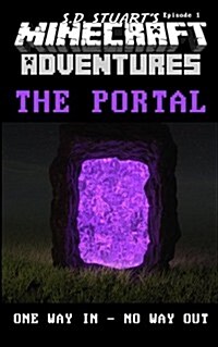 The Portal: A Minecraft Adventure (Paperback)