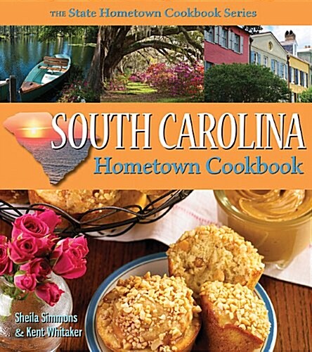 South Carolina Hometown Cookbook (Paperback)