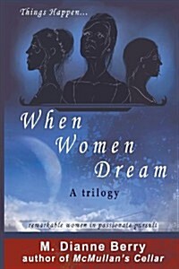 Things Happen When Women Dream (Paperback)