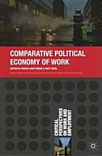 Comparative Political Economy of Work (Paperback)