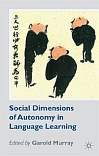 Social Dimensions of Autonomy in Language Learning (Hardcover)