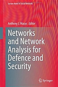 Networks and Network Analysis for Defence and Security (Hardcover, 2014)