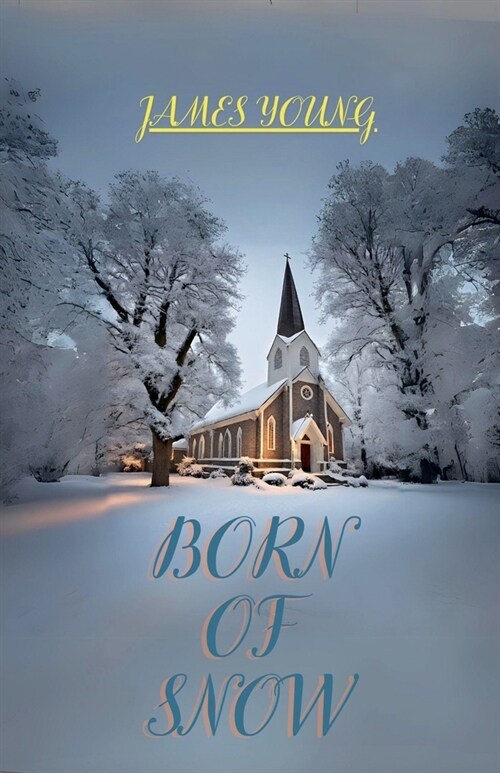 Born of Snow (Paperback)