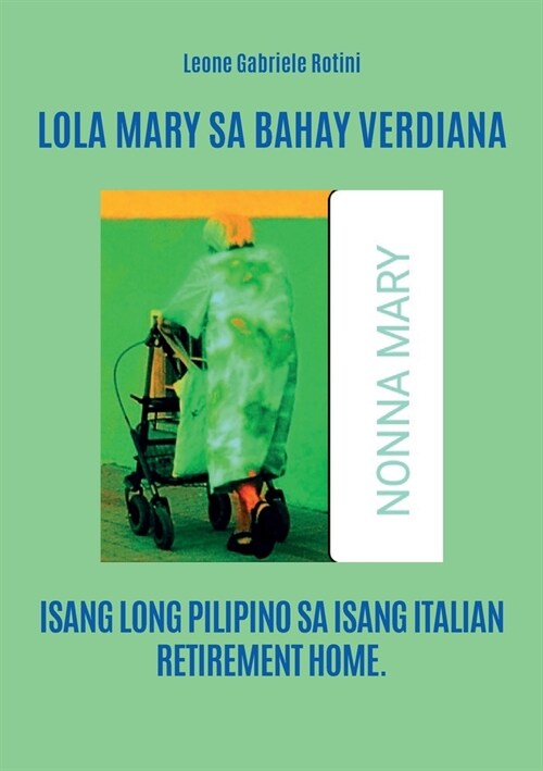 Lola Mary sa bahay verdiana (Paperback)