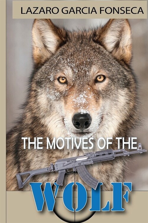 The Wolf Motives (Paperback)