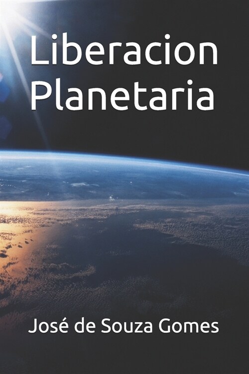 Liberacion Planetaria (Paperback)