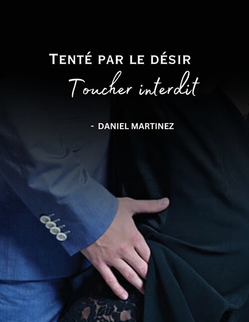 Tent?par le d?ir - Toucher interdit (Paperback)