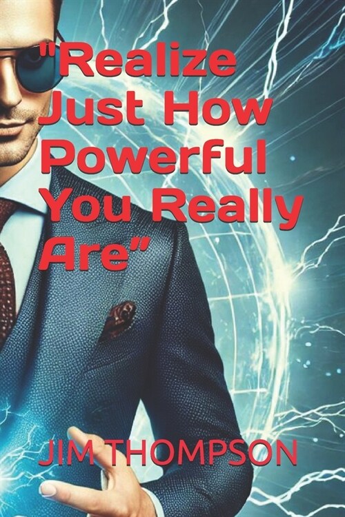 Realize Just How Powerful You Really Are (Paperback)