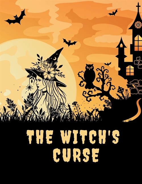 The Witchs Curse: A Halloween Book for Kids (Paperback)