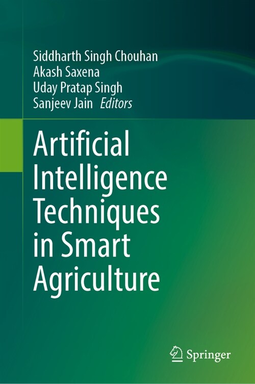 Artificial Intelligence Techniques in Smart Agriculture (Hardcover, 2024)