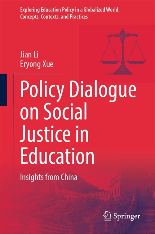 Policy Dialogue on Social Justice in Education: Insights from China (Hardcover, 2024)