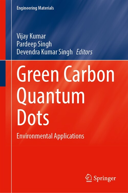 Green Carbon Quantum Dots: Environmental Applications (Hardcover, 2024)