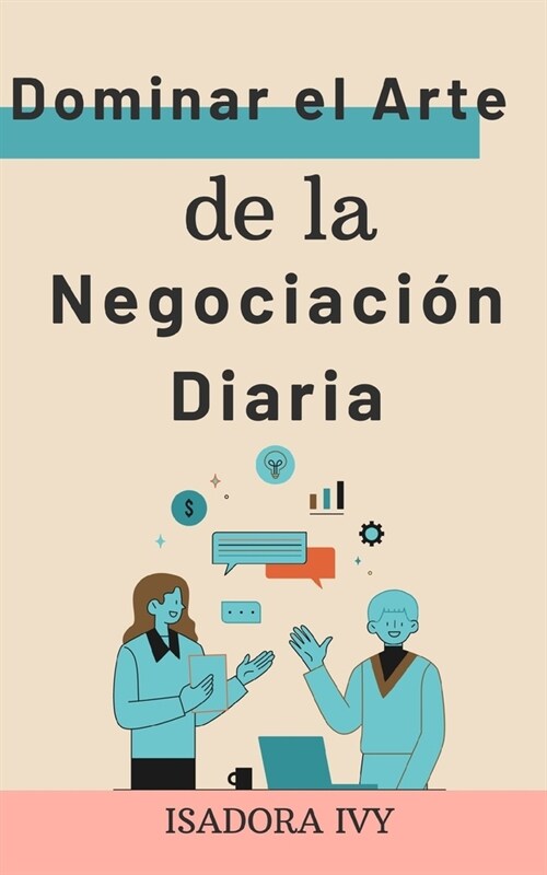 Dominar el Arte de la Negociaci? Diaria (Paperback)