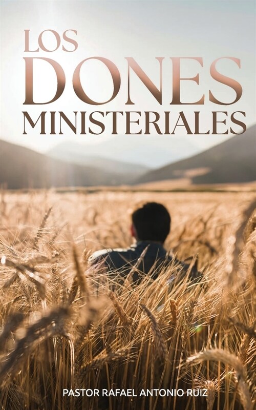 Los dones ministeriales (Paperback)