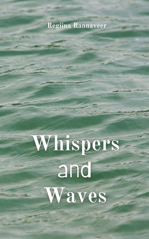 Whispers and Waves (Paperback)