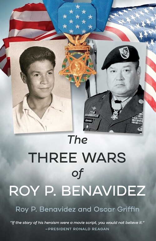 The Three Wars of Roy P. Benavidez (Paperback)