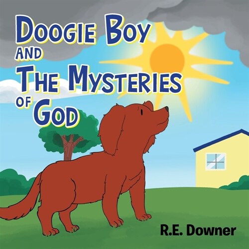 Doogie Boy and the Mysteries of God (Paperback)