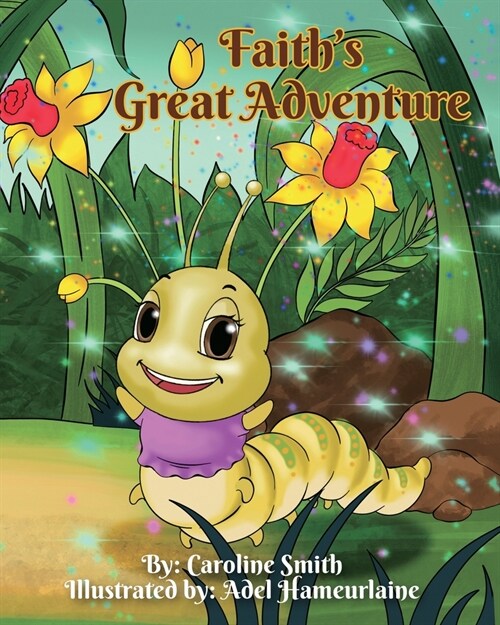 Faiths Great Adventure (Paperback)