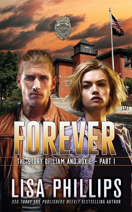 Forever - Part 1: The Story of Liam and Roxie. (Paperback)