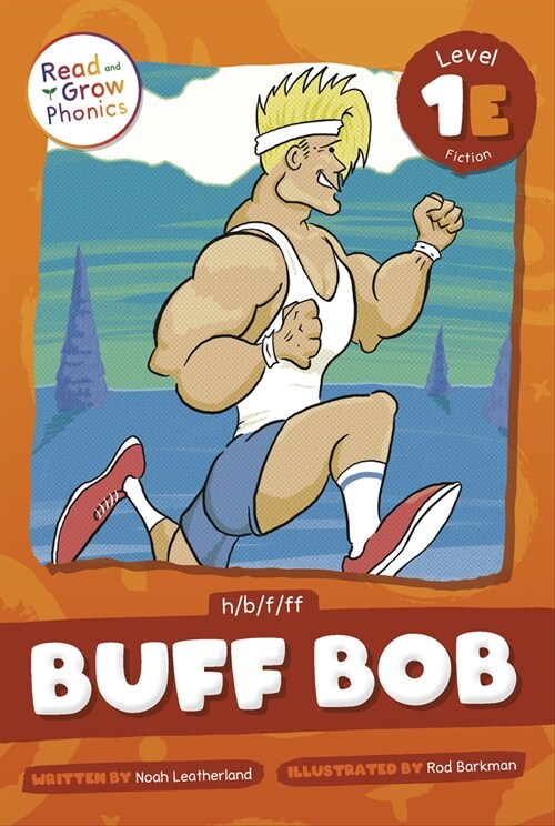 Buff Bob: Level 1e (H/B/F/Ff) (Library Binding)