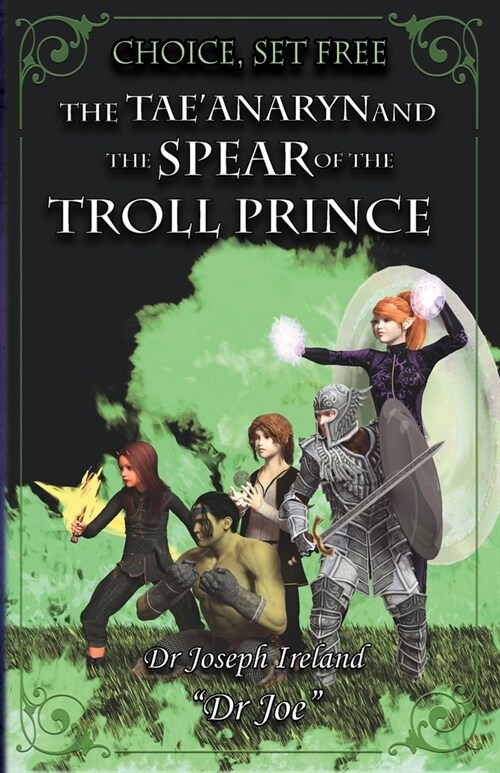 The Taeanaryn and The Spear of the Troll Prince (Paperback)