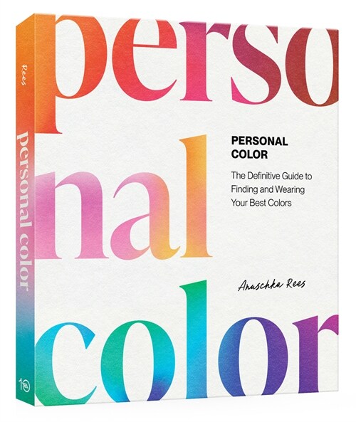 Personal Color: The Definitive Guide to Finding and Wearing Your Best Colors (Paperback)