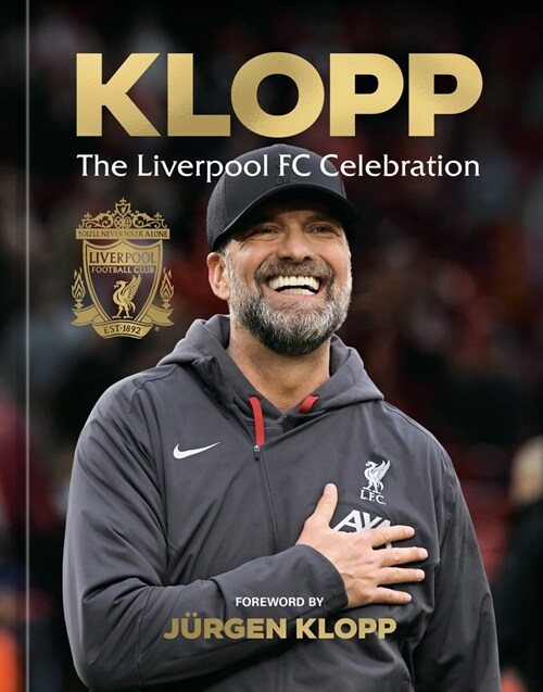 Klopp: The Liverpool FC Celebration (Hardcover)