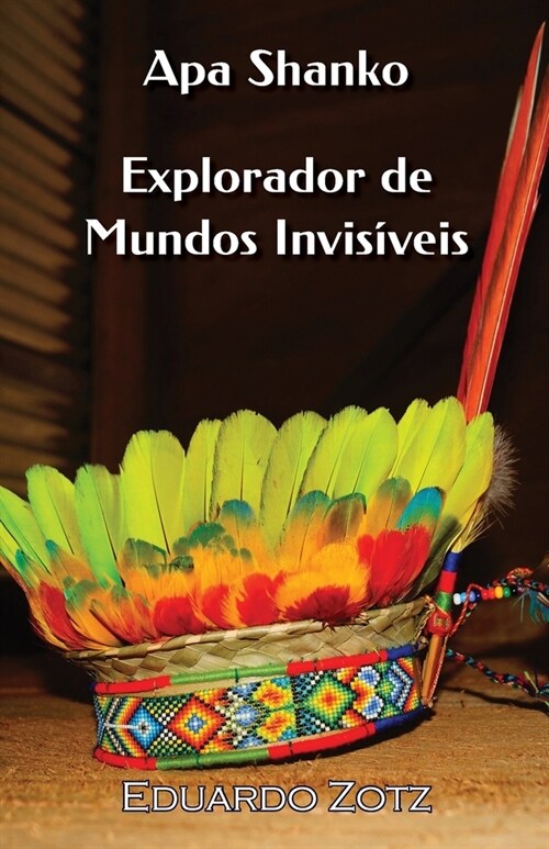 Explorador de Mundos Invis?eis: Apa Shanko (Paperback)