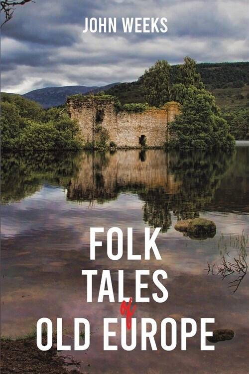 Folk Tales of Old Europe (Paperback)