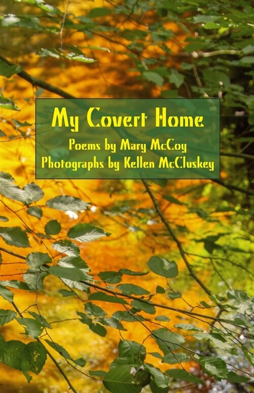 My Covert Home (Paperback)