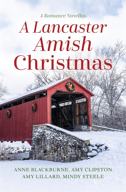 A Lancaster Amish Christmas: 4 Romance Novellas (Library Binding)