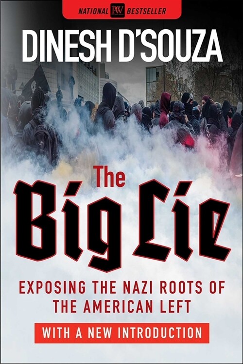 The Big Lie: Exposing the Nazi Roots of the American Left (Paperback)