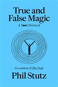 True and False Magic: A Tools Workbook (Paperback)