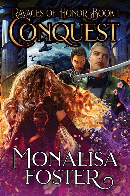 Conquest: A Romantic Space Opera (Paperback)