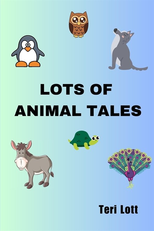 Lots of Animal Tales (Paperback)