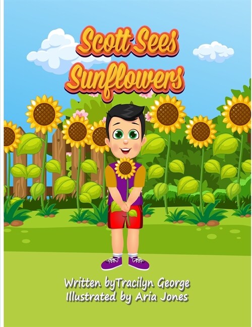 Scott Sees Sunflowers (Paperback)