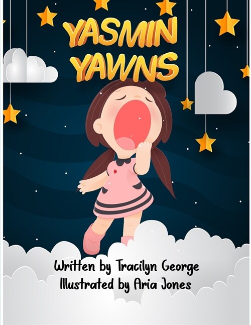 Yasmin Yawns (Paperback)