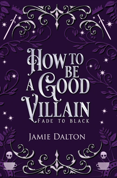 How to Be a Good Villain (Hardcover)