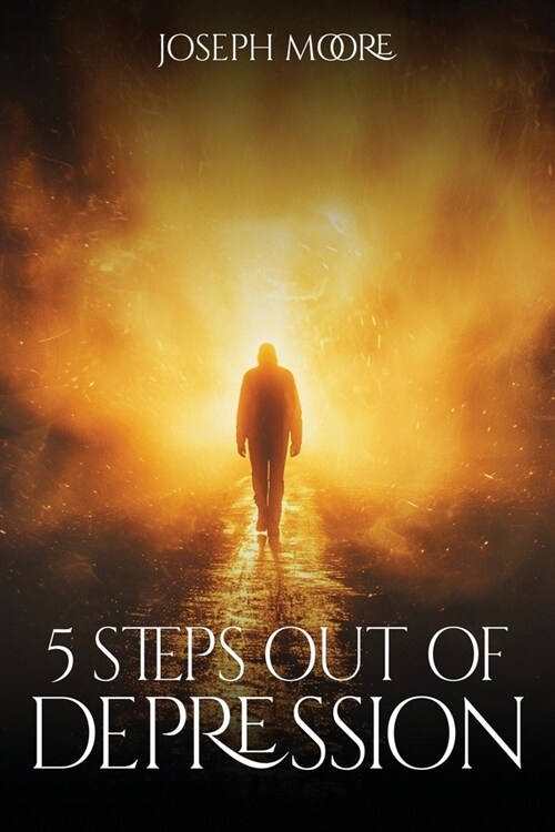 5 Steps out of Depression (Paperback)