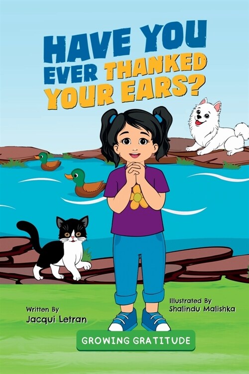 Have You Ever Thanked Your Ears? (Paperback)