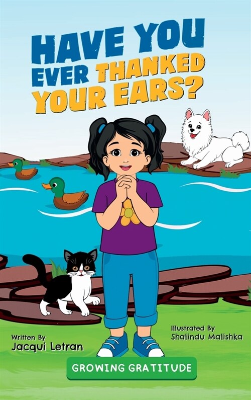 Have You Ever Thanked Your Ears? (Hardcover)