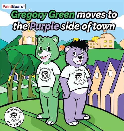 Gregory Green moves to the Purple side of town (Hardcover)