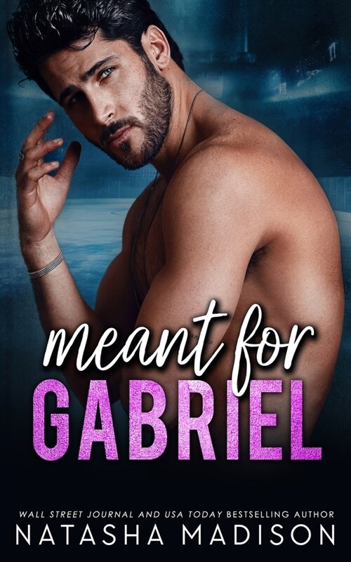 Meant For Gabriel (Paperback)