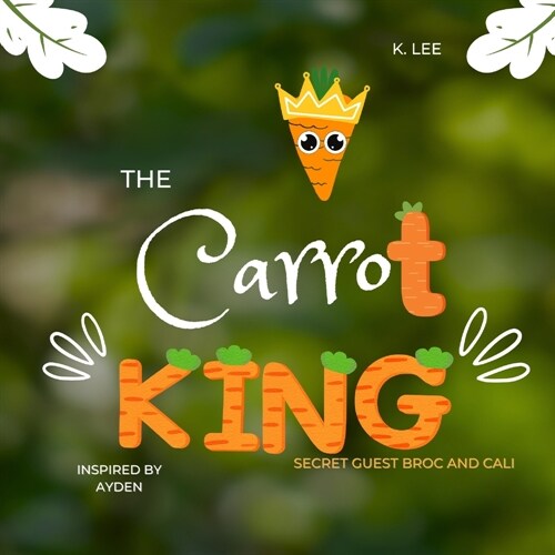 The Carrot King (Paperback)