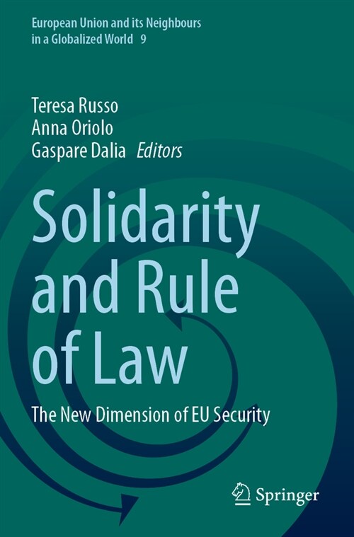 Solidarity and Rule of Law: The New Dimension of EU Security (Paperback, 2023)