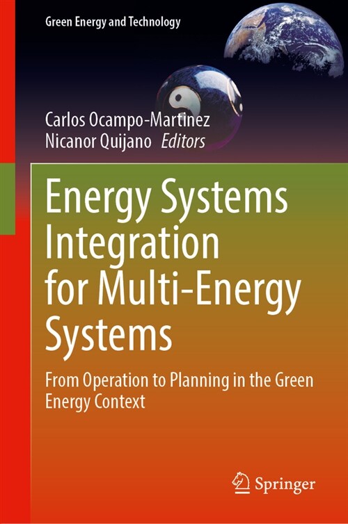 Energy Systems Integration for Multi-Energy Systems: From Operation to Planning in the Green Energy Context (Hardcover, 2025)