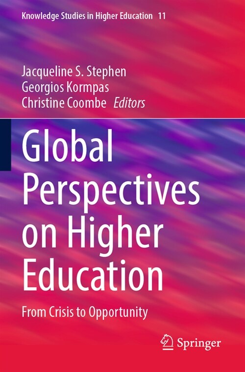 Global Perspectives on Higher Education: From Crisis to Opportunity (Paperback, 2023)