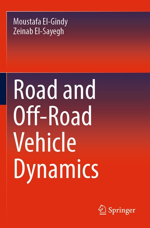 Road and Off-Road Vehicle Dynamics (Paperback, 2023)
