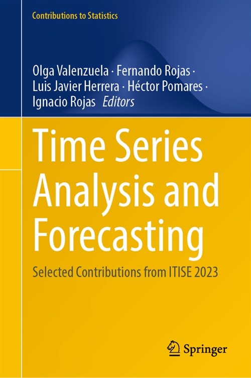 Time Series Analysis and Forecasting: Selected Contributions from Itise 2023 (Hardcover, 2025)